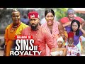 SINS OF ROYALTY (SEASON 10) {NEW TRENDING MOVIE} - 2021 LATEST NIGERIAN NOLLYWOOD MOVIES