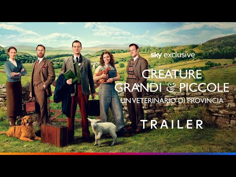 CREATURE GRANDI E PICCOLE – UN VETERINARIO DI PROVINCIA | Nuova serie | Trailer