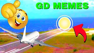 How planes SHOULD take off... (gd memes #7)