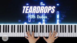 The Radios - Teardrops | Piano Cover