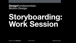 Design Fundamentals: Storyboarding & Sequence Design