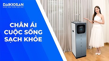 Lọc sạch 99,99% vi khuẩn, công nghệ AI 3 ngắt 3 báo duy nhất I DAIKIOSAN X-GUARD NÓNG NGUỘI LẠNH