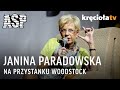 Janina Paradowska na Akademii Sztuk Przepięknych #Woodstock2012