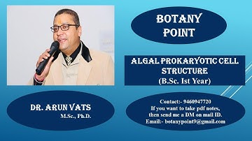 ALGAL PROKARYOTIC CELL STRUCTURE | B.Sc. Ist year