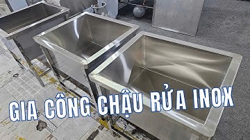 Gia công chậu rửa inox theo yêu cầu - gia công inox