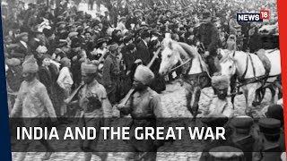 India and World War 1 | 100 Years of WW1