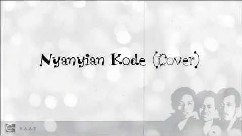Lagu Warkop DKI - Nyanyian Kode (RAAY Cover)