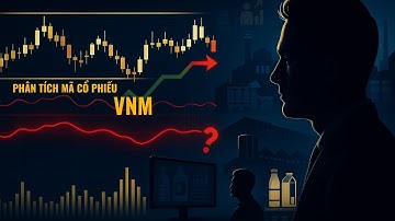 Phân tích mã cổ phiếu VNM! Sóng hồi hay bẫy tăng giá?