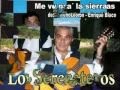 Los Serenateros Me voy pa` las sierras (Canción) de Nazareno León y Enrique Bisco