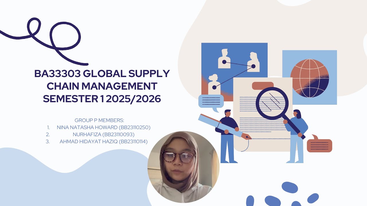 BA33303 GLOBAL SUPPLY CHAIN MANAGEMENT - GROUP P