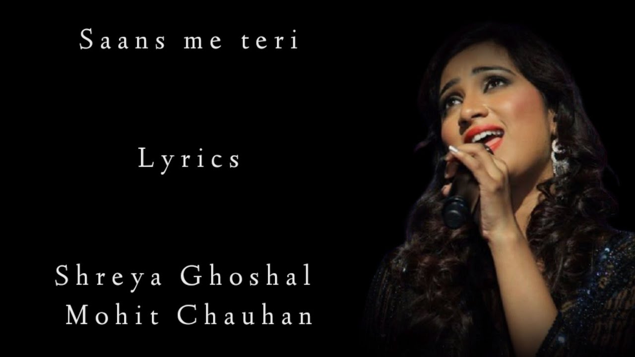 Saans Me Teri Lyrics  Shreya Ghoshal  Arijit Singh  Kaitrina kaif  SRK  RB Lyrics