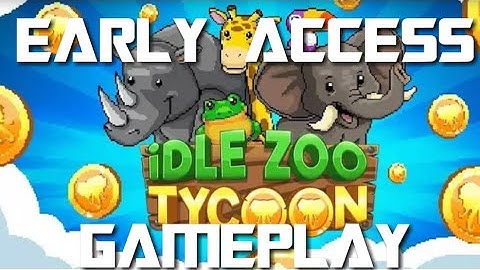 Idle Zoo Tycoon UNRELEASED EARLY ACCESS Gameplay Trailer - Android/iOS