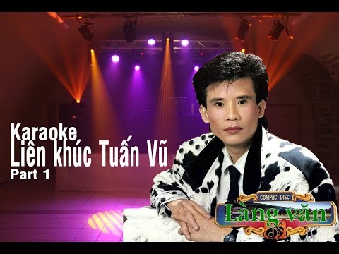 Karaoke Liên khúc Tuấn Vũ 3 part 1 || Beat chuẩn