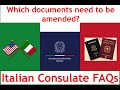 Italian Consulate FAQ-What documents need amendments Jure Sanguinis Italian citizenship application?