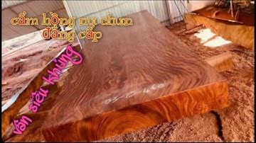 Cẩm Hồng vân chun siêu đỉnh | Hàng độc có 1 không 2 VÂN CHUN SIÊU ĐẲNG CẤP