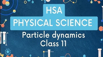 Hsa physical science II Particle dynamics II Circular motion II Class 11