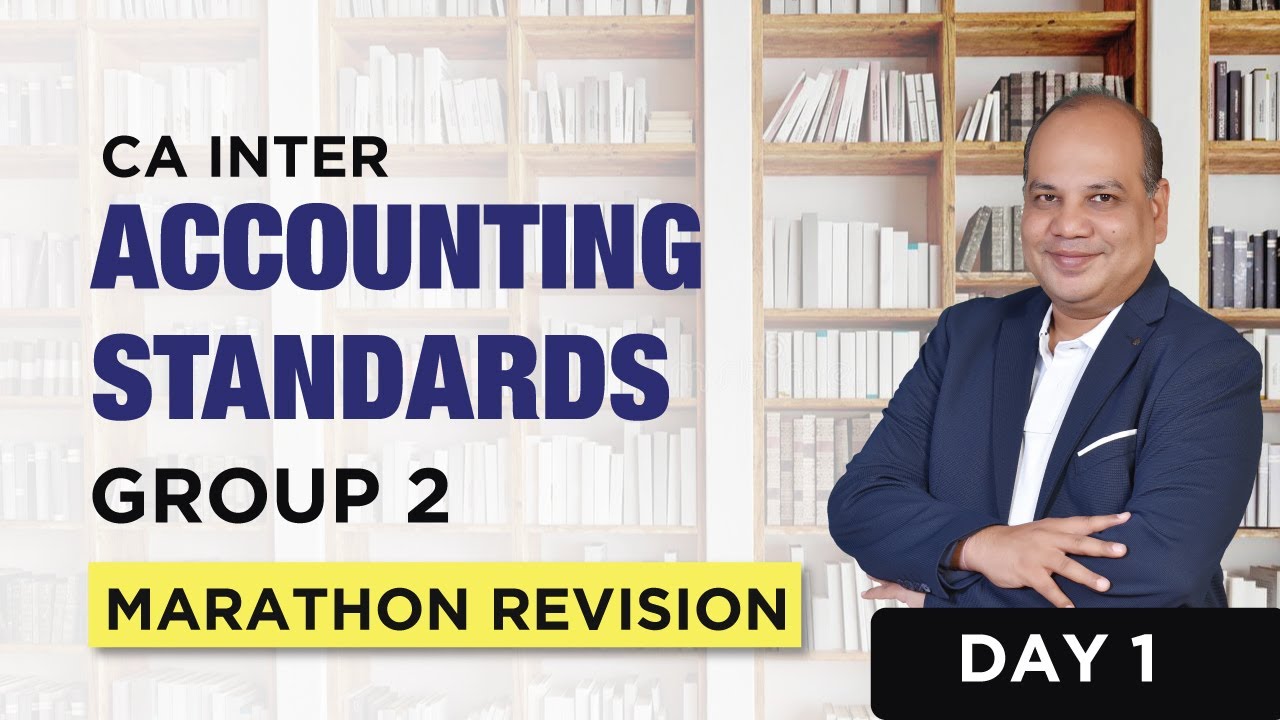Free CA Inter Gr-II Accounting Standards Marathon Revision Day-1 by CA ...