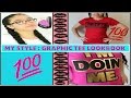 Graphic Tee Lookbook - Vlogmas Day 14 2015