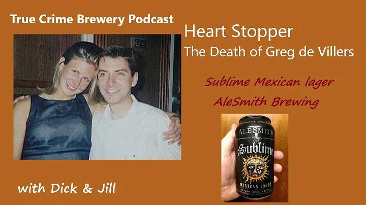 Heart Stopper: The Death of Greg de Villers