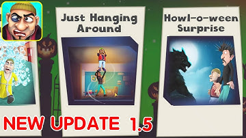 Scary Robber Home Clash 1.5 New Update Two New Levels Just Hanging Around and Howl-o-ween surprise