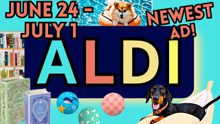 ALDI: NEW FULL AD-June 24, 2026-July 1, 2026-NEW ALDI FINDS