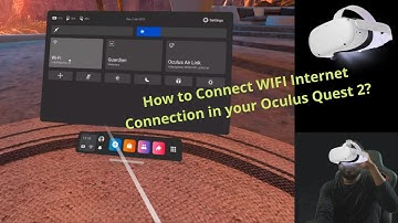 How to Connect WIFI Internet Connection in your Oculus Quest 2