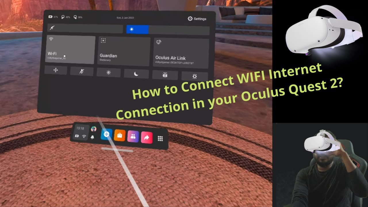 Annoncør prøve spand How to Connect WIFI Internet Connection in your Oculus Quest 2 - YouTube