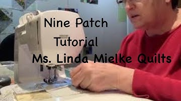 Quilting Tips: Making 9 Patch Blocks