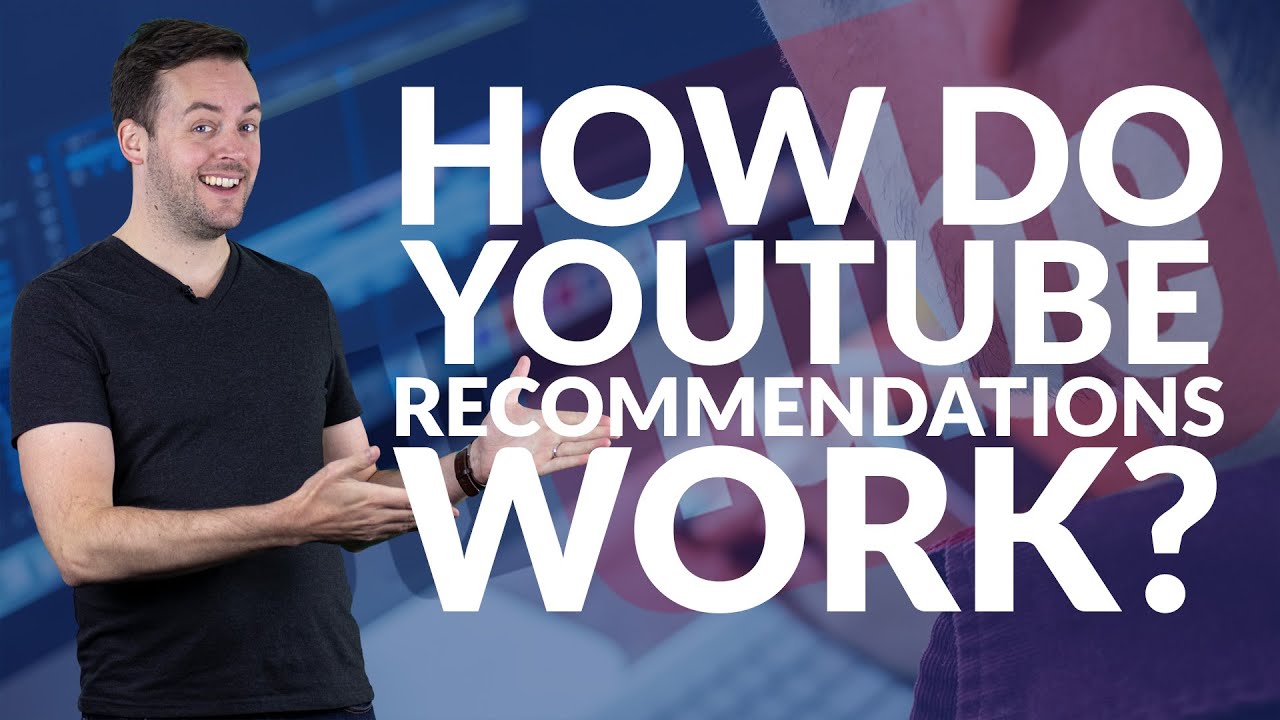 How Do Youtube Recommendations Work Need To Know Youtube