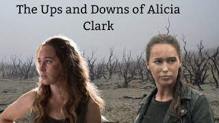 The Ups and Downs of Alicia Clark (Fear The Walking Dead)