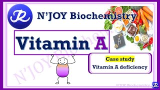 2: Vitamin A| Fat Soluble Vitamin| Vitamins|  Biochemistry| @NJOYBiochemistry
