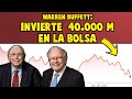 🔥WARREN BUFFETT y CHARLIE MUNGER ADVIERTEN sobre la BOLSA e INVIERTEN $40.000 MILLONES en ACCIONES