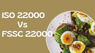Key Differences between FSSC 22000 and ISO 22000 I ISO 22000 Vs FSSC 22000