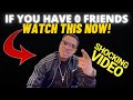 If You Have “0” FRIENDS… WATCH THIS NOW!