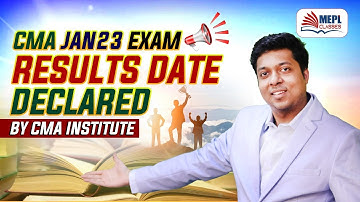 CMA Jan 23 Exams- Results Date Declared By CMA Institute | Mohit Agarwal
