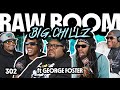 Raw Room - Ep 302 - Big Chillz (ft George Foster)