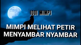 1001 mimpi.mimpi 07.mimpi melihat petir menyambar"