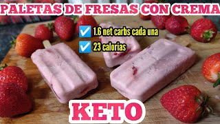 PALETAS DE FRESAS CON CREMA CETOGENICAS LOW CARB / KETO Strawberries & Cream Popsicle/sugar free