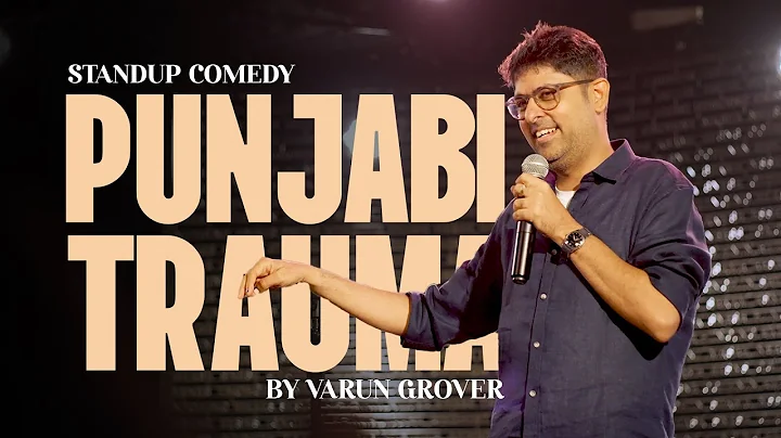 Punjabi Trauma || Standup Comedy by Varun Grover || Nothing Makes Sense thumbnail