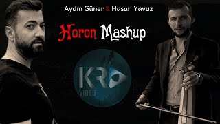 Aydın Güner & Hasan Yavuz '' Horon Mashup '' 2022  Yeni