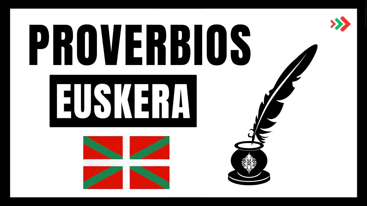 ¿Sabías que en Euskera se dice así? ¡Proverbios sorprendentes! 😲