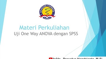 Materi 1 Statistik Uji One Way Anova