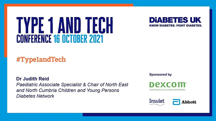 Diabetes UK Type 1 & Tech Conference 2021 | Dr Jud...