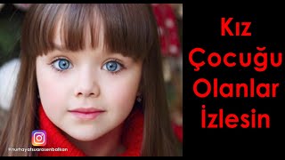 Kız Çocuğu Olanlar İzlesin !