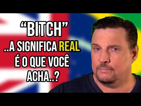 Vídeo: Bitch: significado e exemplos de uso