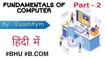 Basic of computer part -2 || Bhu B.com entrance exam 2020 || Examtym🔥🔥