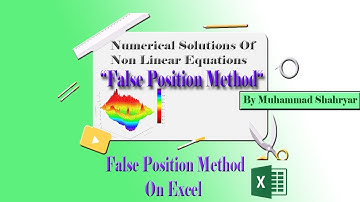 False Position On Excel Spreadsheet || Regula Falsi Method