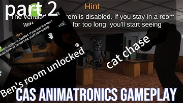 Case animatronic gameplay part 2 cat chase Ben