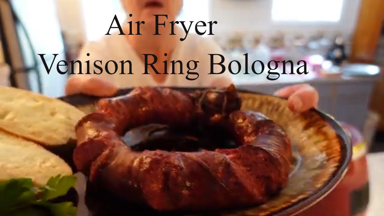 Venison Ring Bologna Air Fryer You