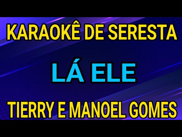 cifra LA ELE Tierry(manoel gomes) 